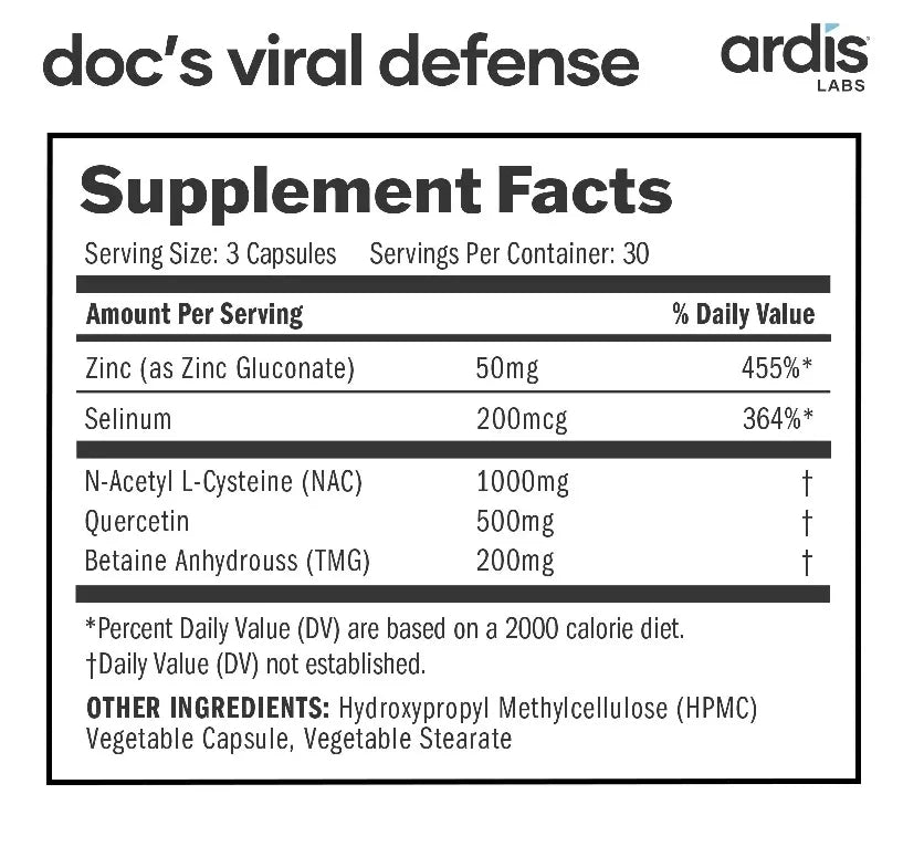 Doc's Viral Defense - Ardis Labs, Zinc, Selenium, Quercetin, NAC, Betain Anhydrous